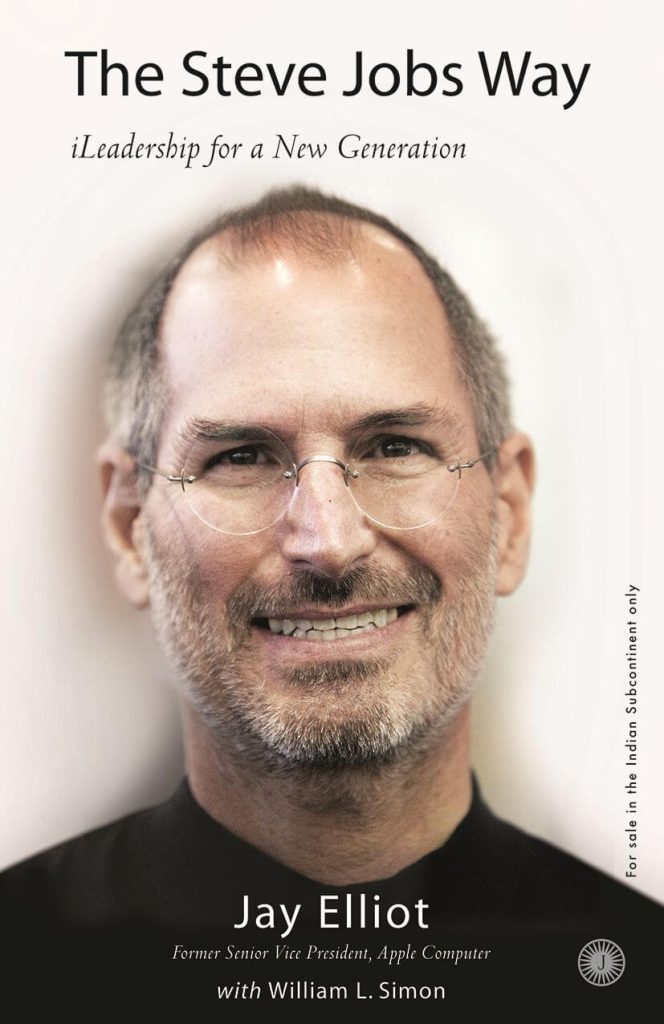 Buy The Steve Jobs Way by Jay Elliot, William L. Simon online - Jaico ...