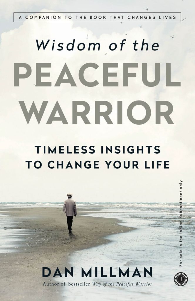 Buy Wisdom of the Peaceful Warrior by Dan Millman online Jaico Publishing House