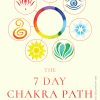 The 7 Day Chakra Path