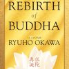 The Rebirth Of Buddha
